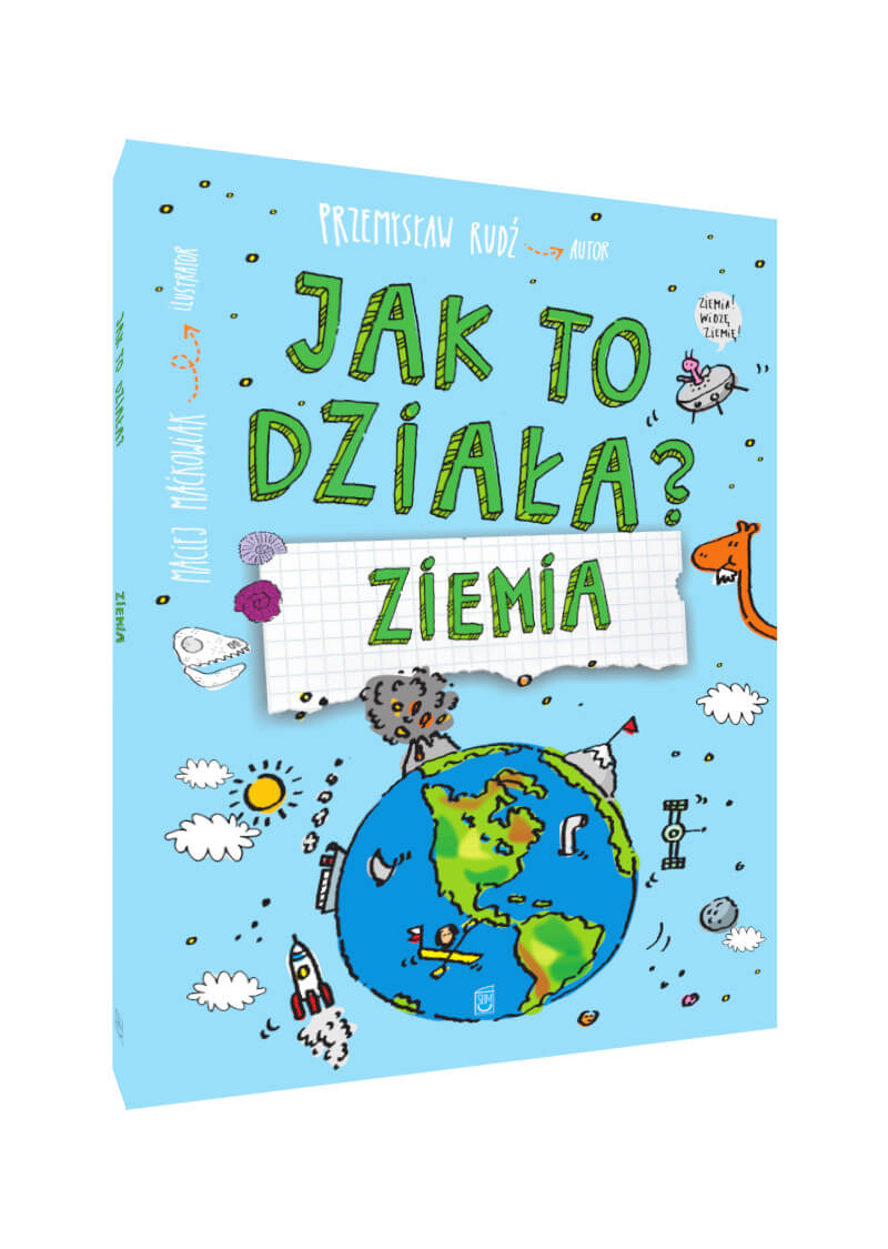 Jak to działa? Ziemia