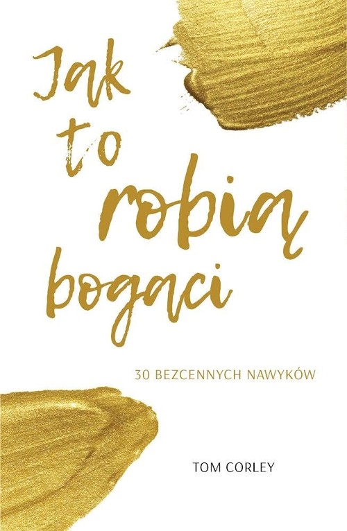 Jak to robią bogaci