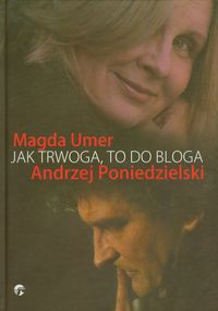 Jak trwoga to do bloga