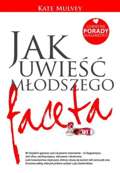 Jak uwieść młodszego faceta. Łowieckie porady kuguarzycy