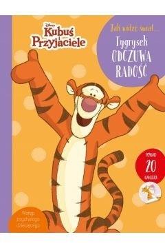 Jak widzę świat Tygrysek odczuwa radość