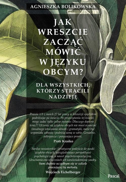 Jak wreszcie zacząć mówić w języku obcym?