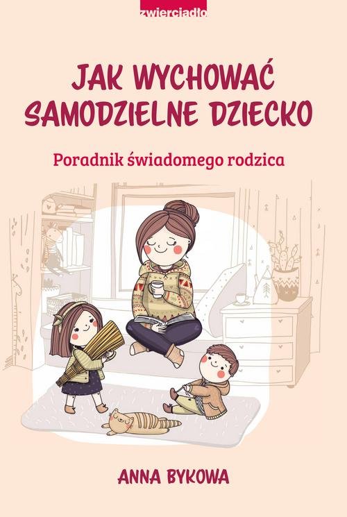 Jak wychować samodzielne dziecko