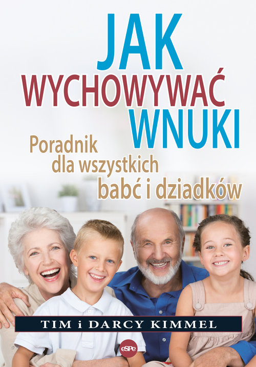 Jak wychowywać wnuki