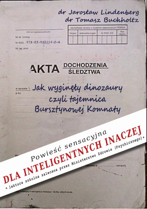 Jak wyginęły dinozaury czyli tajemnica Bursztynowej Komnaty