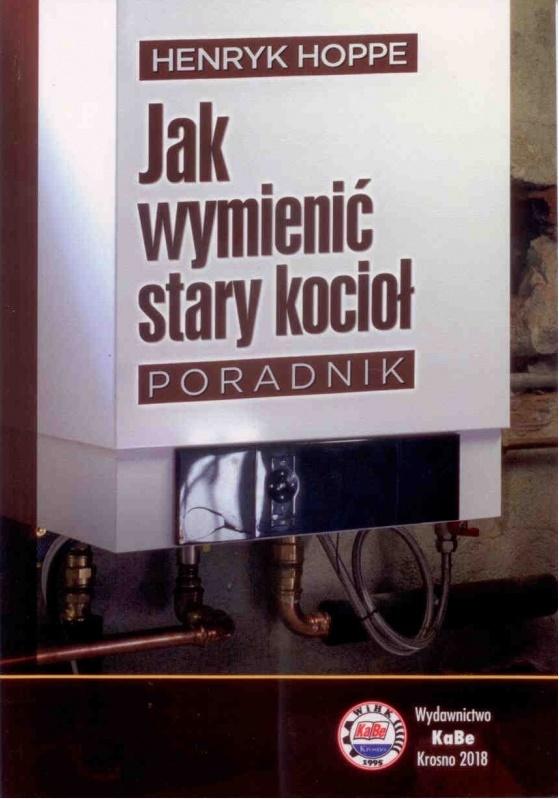 Jak wymienić stary kocioł Poradnik