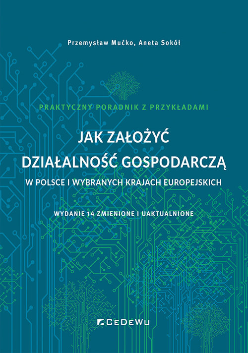 Jak założyć działalność gospodarczą w Polsce i wybranych krajach europejskich