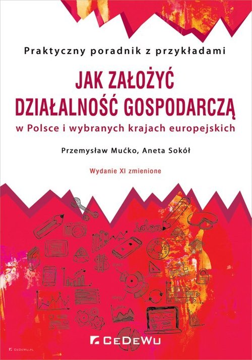 Jak założyć i prowadzić działalność gospodarczą