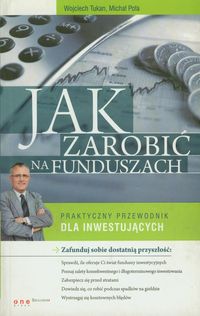 Jak zarobić na funduszach