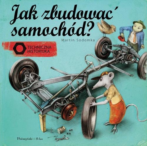 Jak zbudować samochód ?