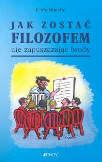 Jak zostać filozofem nie zapuszczając brody