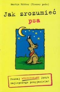 Jak zrozumieć psa
