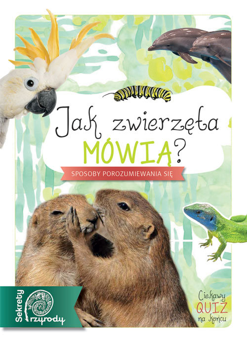 Jak zwierzęta mówią?