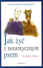 Jak żyć z neurotycznym psem