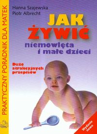 Jak żywić niemowlęta i małe dzieci