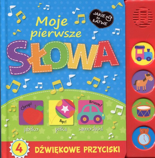 Jakie to łatwe Moje pierwsze słowa