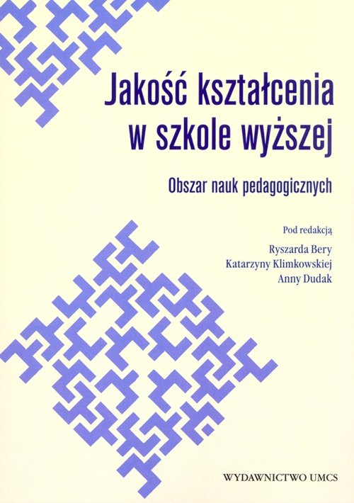 Jakość kształcenia w szkole wyższej. Obszar nauk pedagogicznych