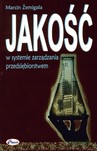 JAKOŚĆ W SYSTEMIE ZARZĄDZANIA PRZEDSIĘBIORSTWEM