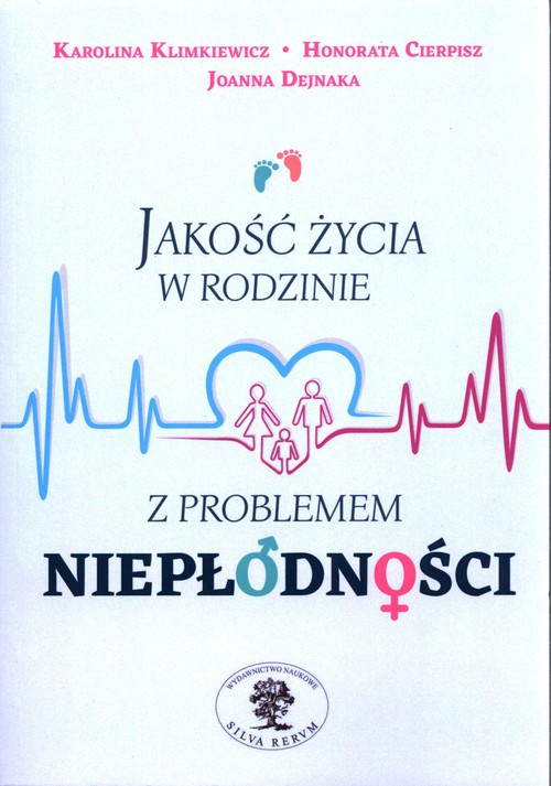 Jakość życia w rodzinie z problemem niepłodności