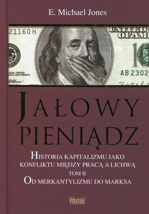 Jałowy pieniądz Tom 2