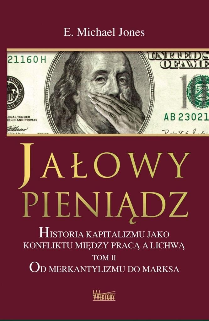 Jałowy pieniądz Tom 2
