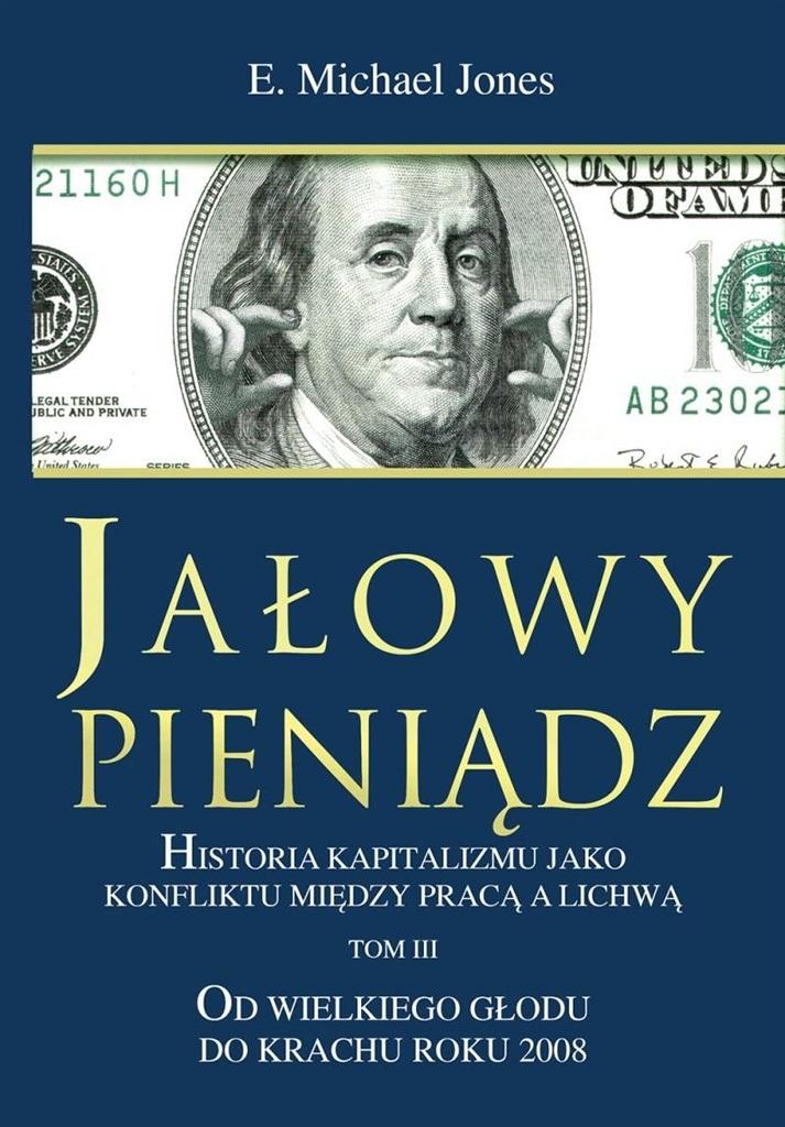 Jałowy pieniądz Tom 3