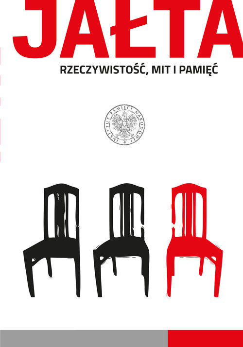 Jałta Rzeczywistość, mit i pamięć