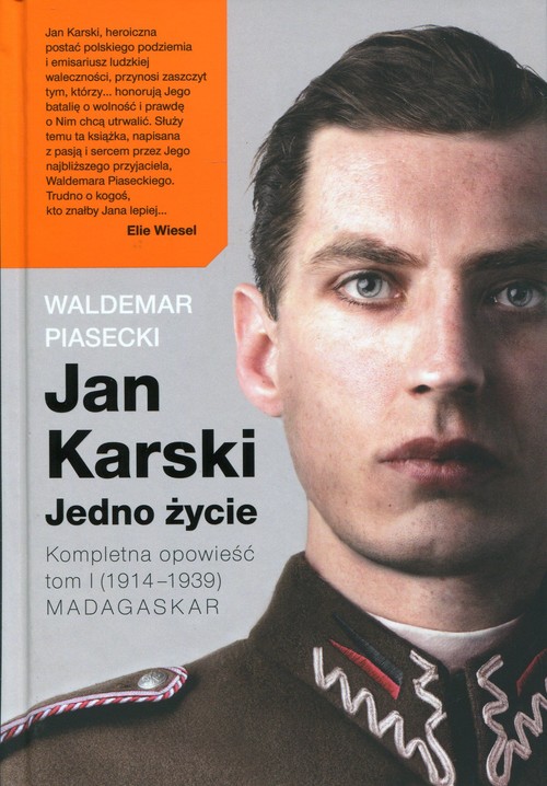 Jan Karski. Jedno życie. Kompletna opowieść. Tom 1. (1914-1939) Madagaskar