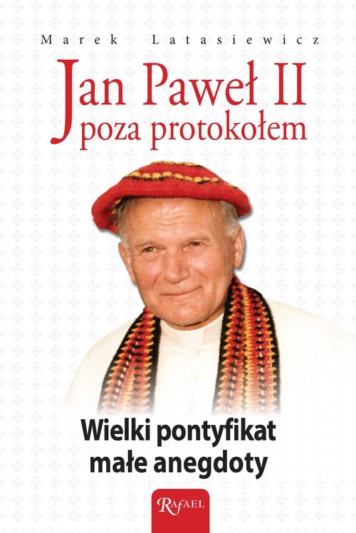 Jan Paweł II poza protokołem