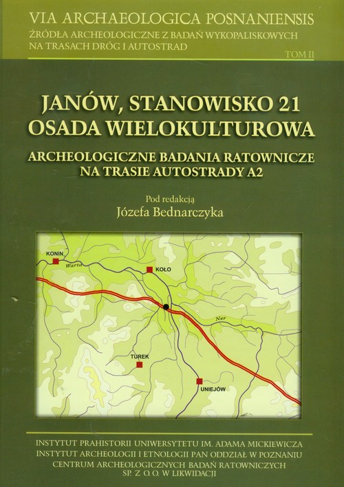 Janów Stanowisko 21 Osada wielokulturowa Tom 2