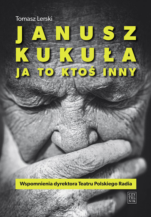 Janusz Kukuła Ja to ktoś inny