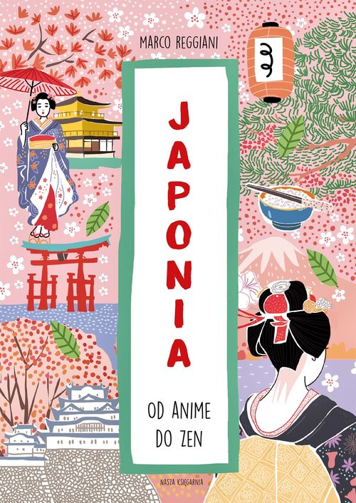 Japonia Od anime do zen