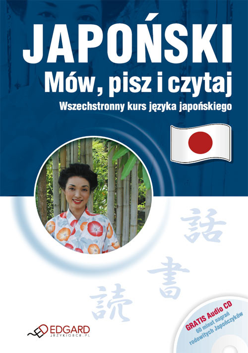 Japoński Mów, Pisz i Czytaj (książka + audio CD)