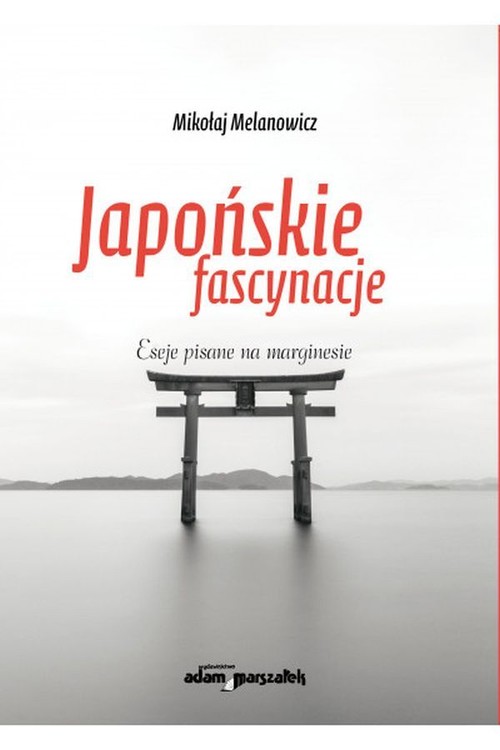 Japońskie fascynacje