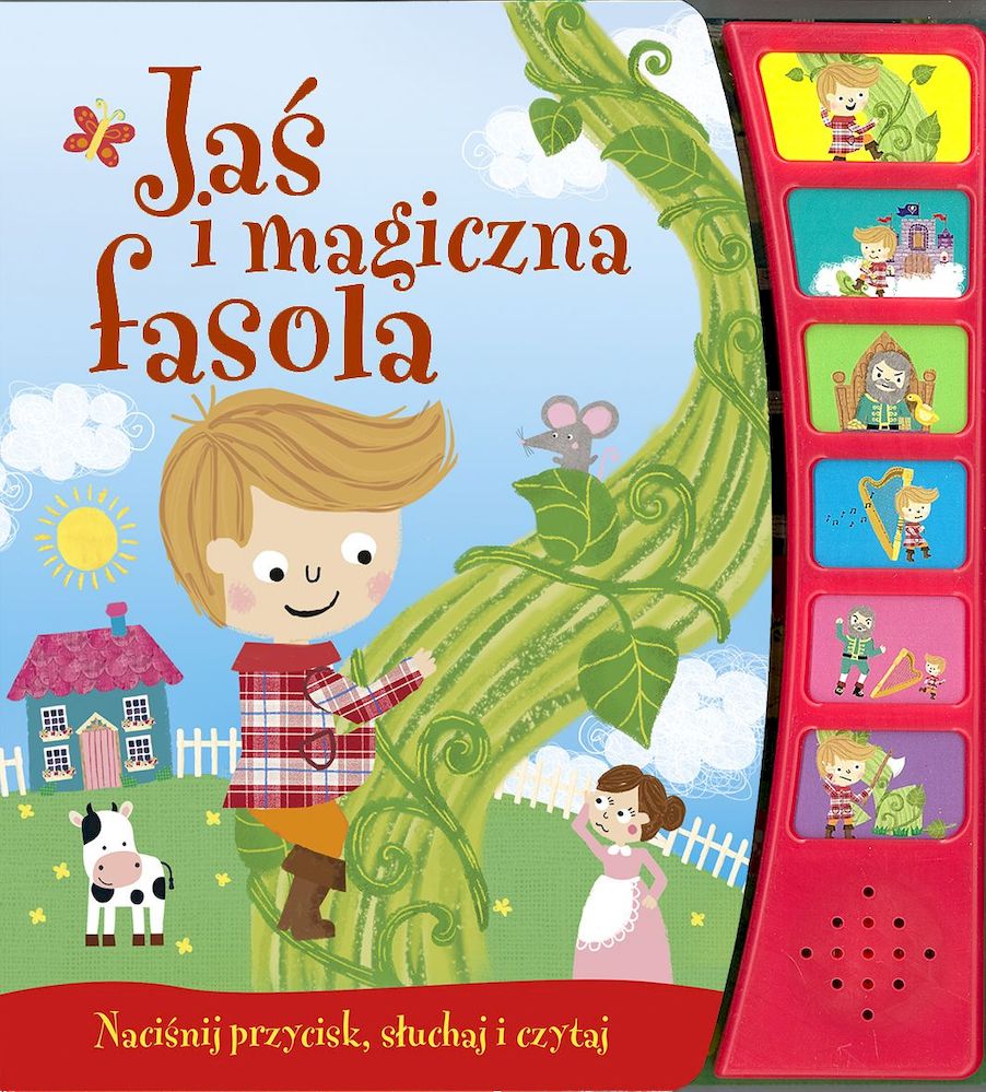 Jaś i magiczna fasola Naciśnij przycisk, słuchaj i czytaj