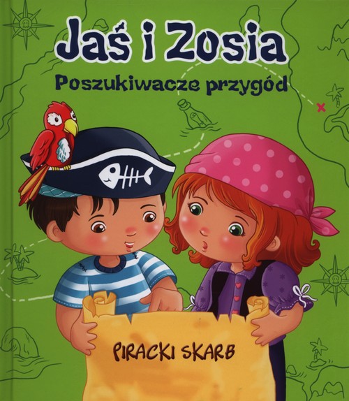 Jaś i Zosia. Poszukiwacze przygód. Piracki skarb