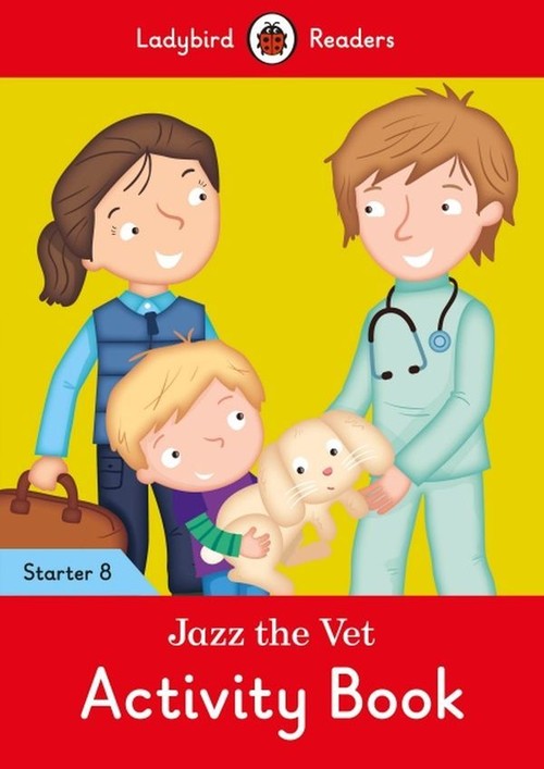 Jazz the Vet Activity Book Ladybird Readers