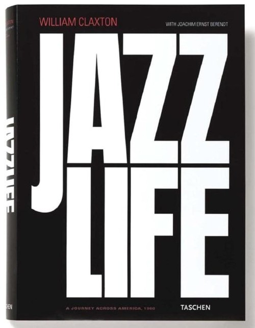 Jazzlife A Journey for Jazz Across America in 1960