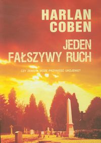 Jeden fałszywy ruch