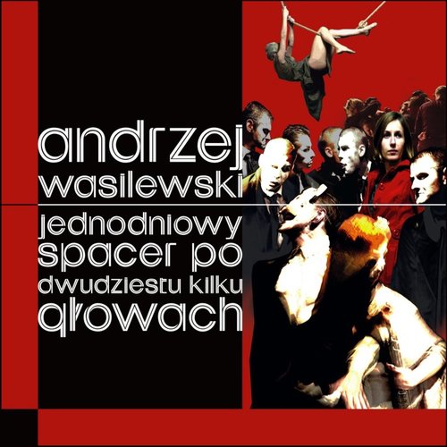 Jednodniowy spacer po dwudziestu kilku głowach