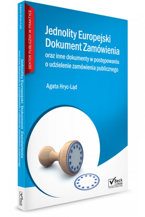 Jednolity Europejski Dokument Zamówienia oraz inne dokumenty w postępowaniu o udzielenie zamówienia