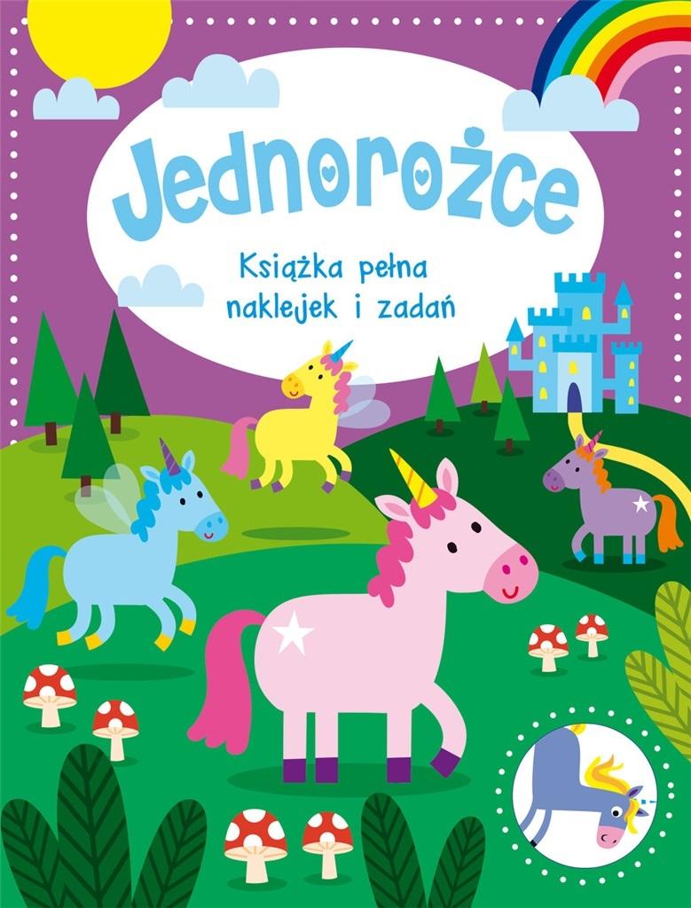 Jednorożce Książka pełna naklejek i zadań