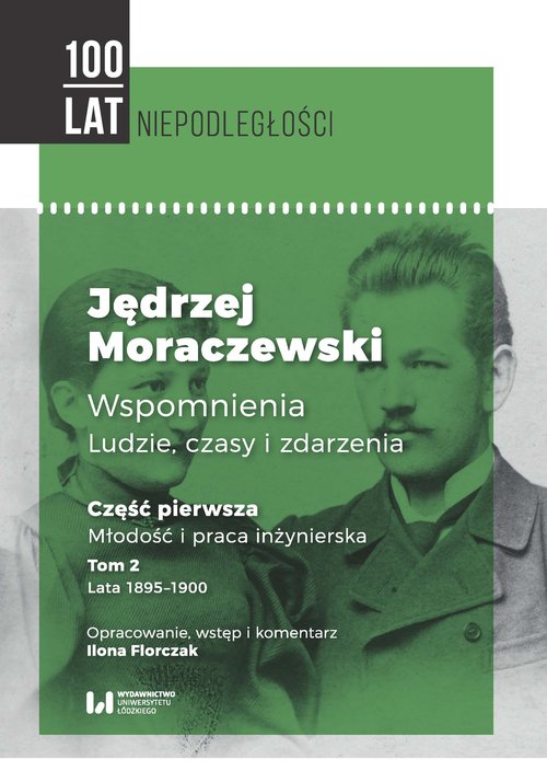 Jędrzej Moraczewski Wspomnienia Ludzie czasy i zdarzenia