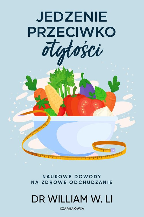 Jedzenie przeciwko otyłości