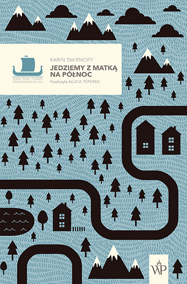 Jedziemy z matką na północ Tom 2