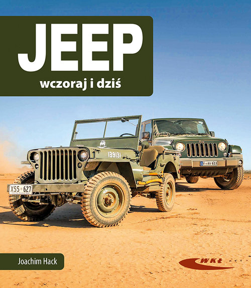 Jeep wczoraj i dziś