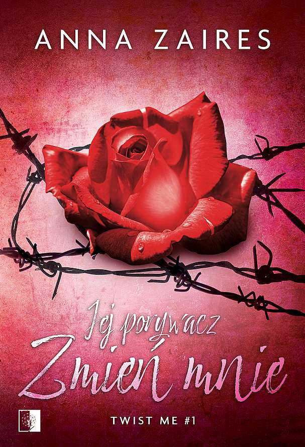 Jej porywacz Zmień mnie Twist me Tom 1