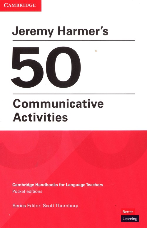 Jeremy Harmer's 50 Communicative Activities