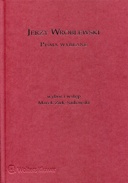 Jerzy Wróblewski. Pisma wybrane