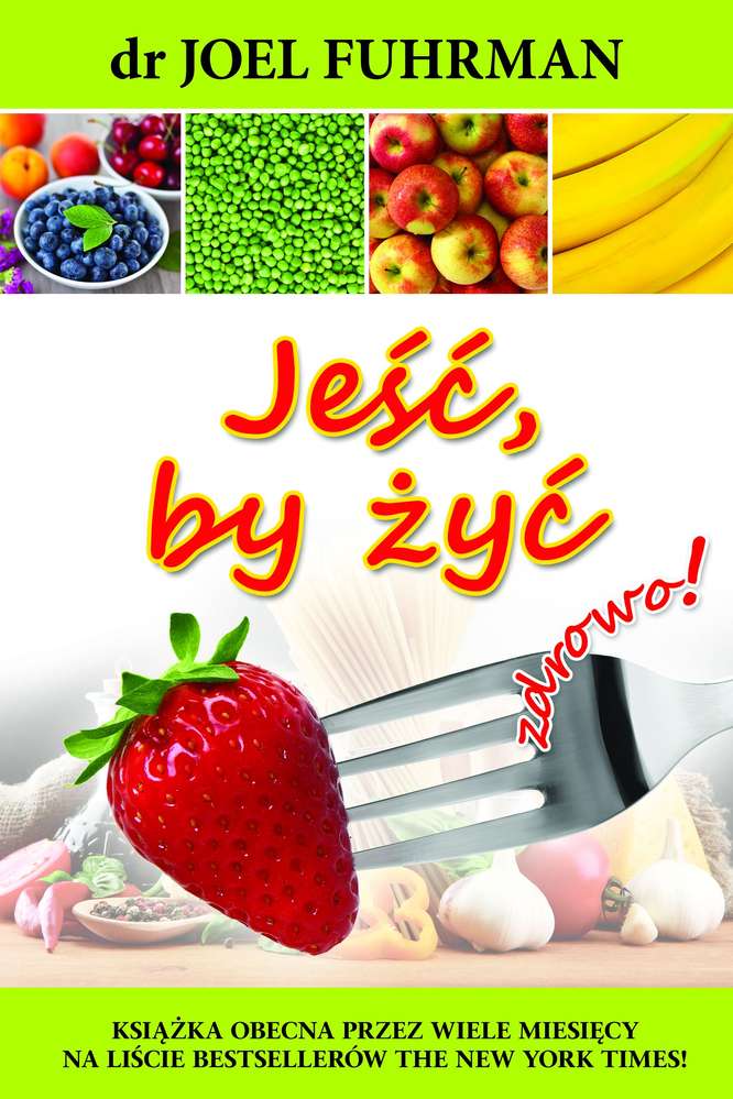 Jeść by żyć wyd. 3